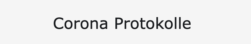 Corona-Protokolle